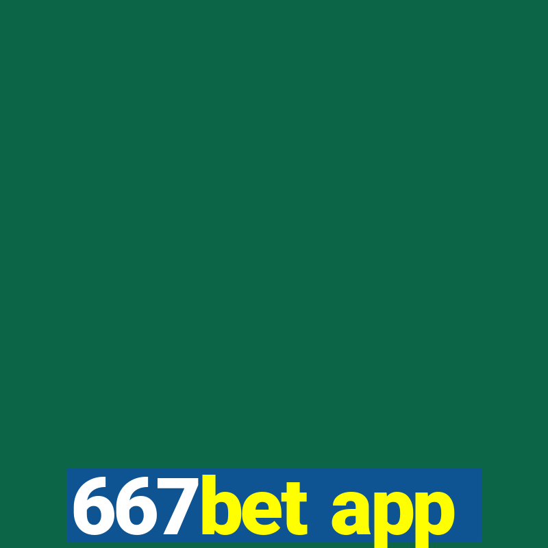 667bet app